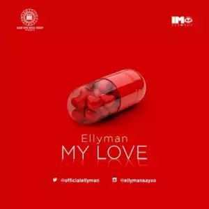 Ellyman - My Love